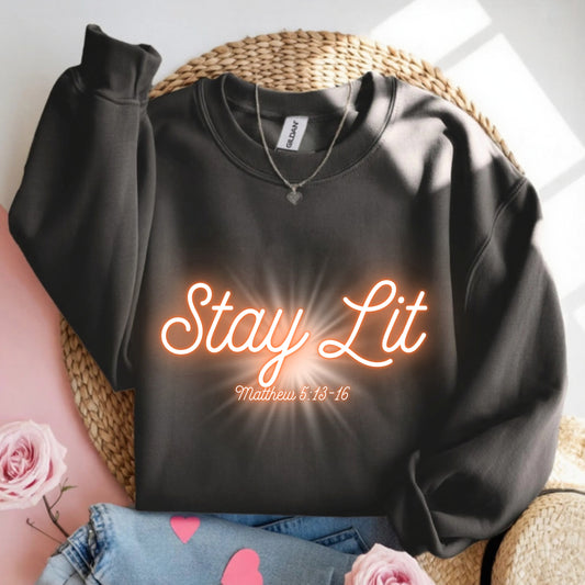 Stay Lit Sweatshirt - Matthew 5:13-16